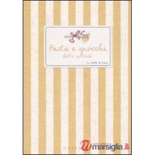 Pasta e gnocchi fatti in casa