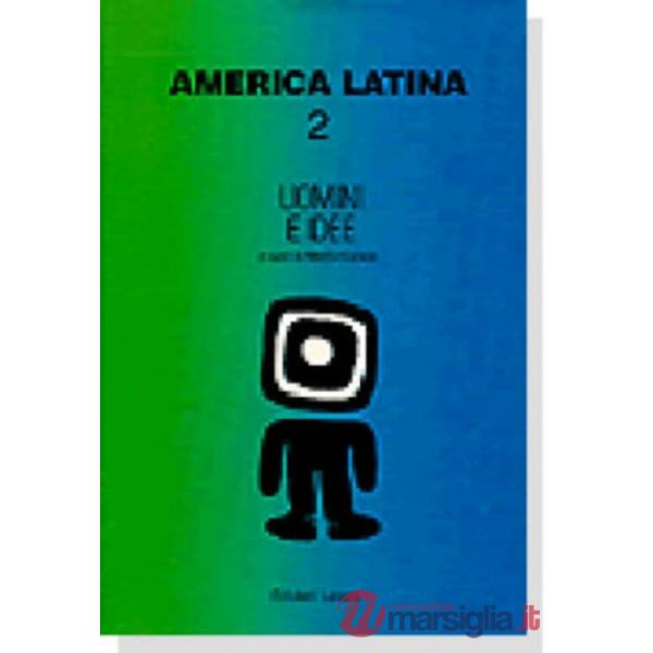 America latina. Vol. 2: Uomini e idee