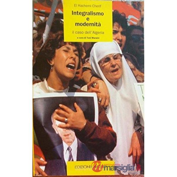 Integralismo e modernità. Il caso dell'Algeria