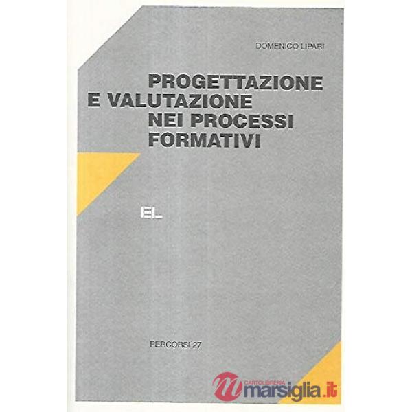 Progettazione e valutazione nei processi formativi