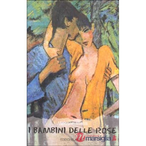 Bambini delle rose (I)