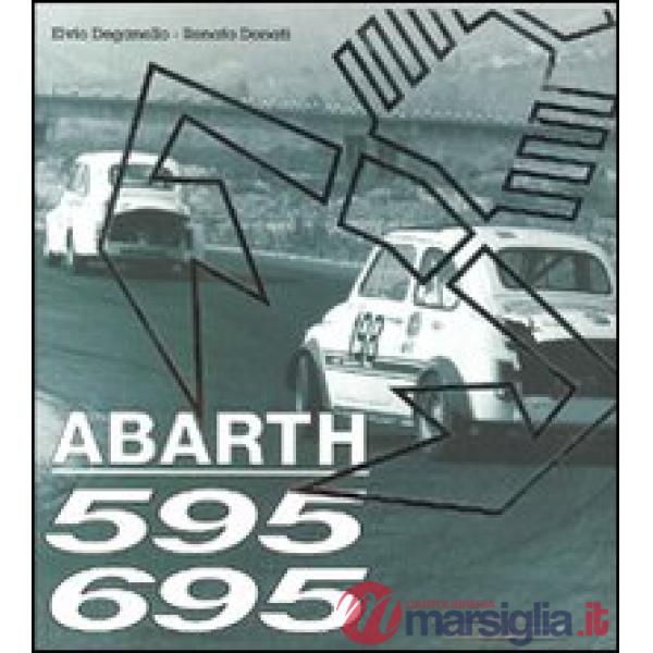 Abarth 595/695. Ediz. illustrata