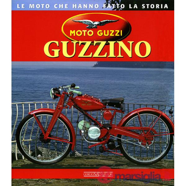 Moto Guzzi Guzzino. Ediz. illustrata
