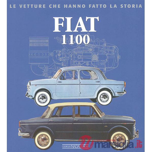 Fiat 1100. Ediz. illustrata