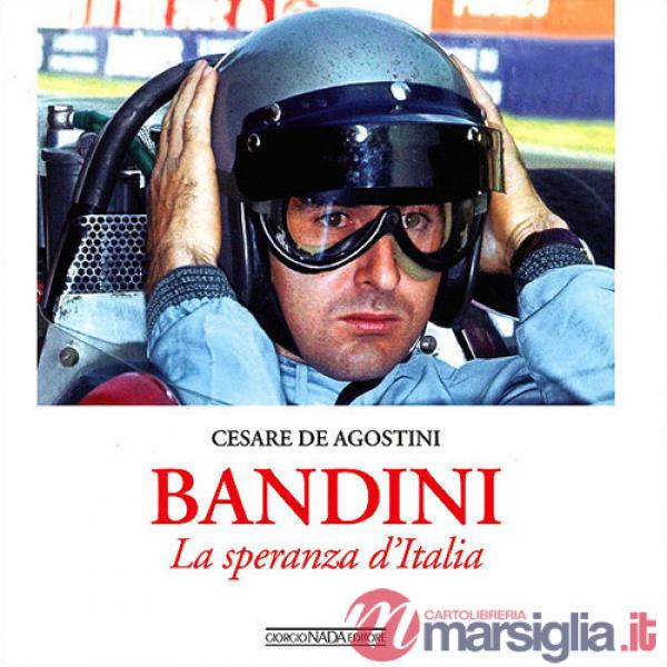 Bandini. La speranza d'Italia