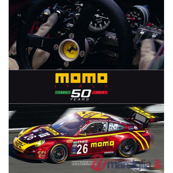 Momo Italy 50 years 1964-2014. Ediz. italiana e inglese
