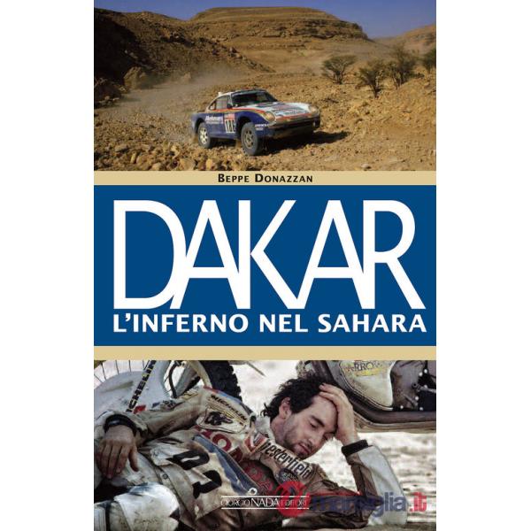 Dakar. L'inferno nel Sahara