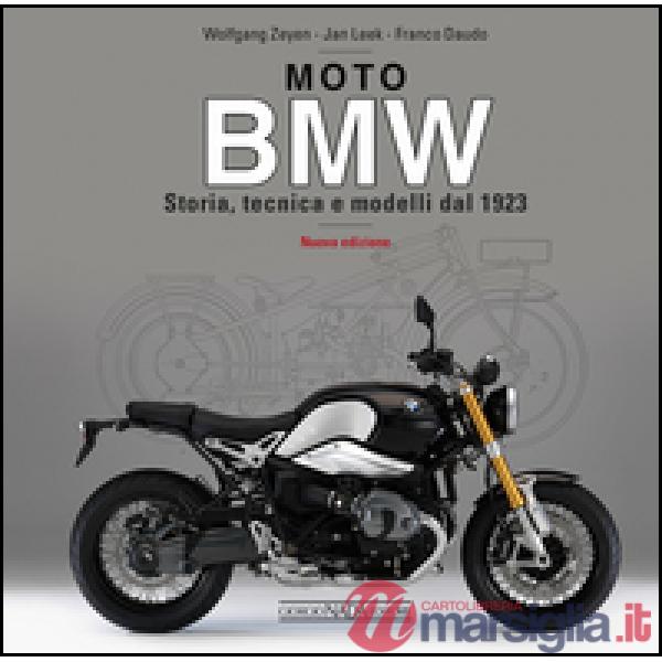 Moto BMW. Storia, tecnica e modelli dal 1923