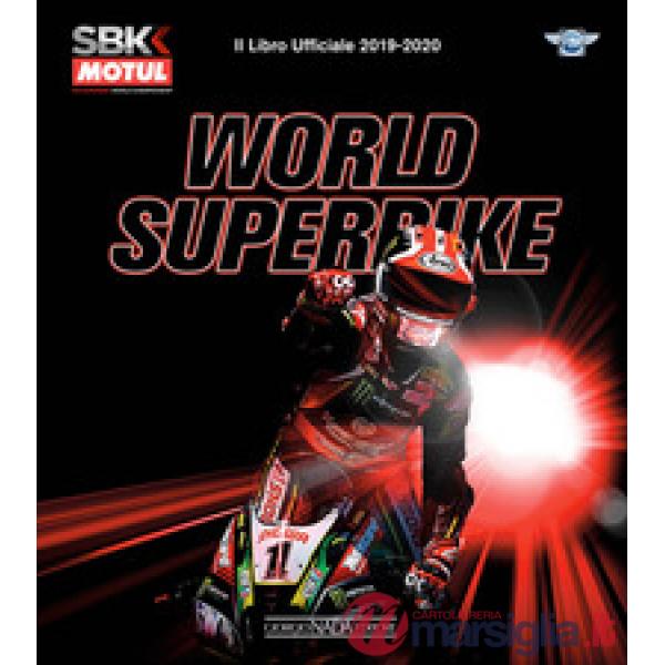 World superbike 2019-2020. Il libro ufficiale. Ediz. a colori