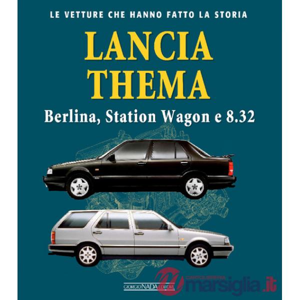 Lancia Thema. Berlina, station wagon e 8.32