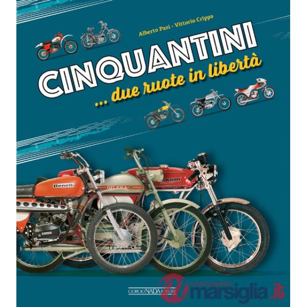 Cinquantini... due ruote in libertà