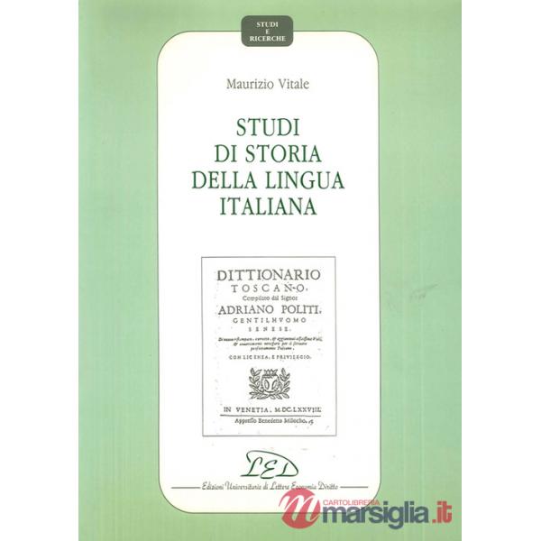 Studi di storia della lingua italiana