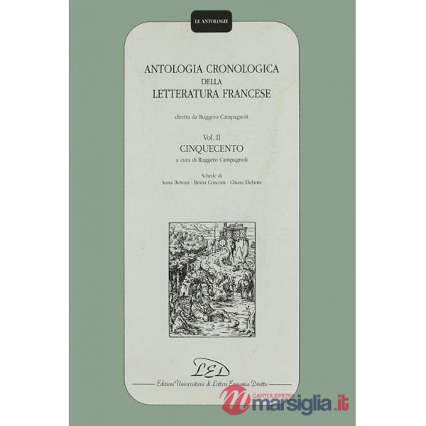 Antologia cronologica della letteratura francese. Vol. 2: Cinquecento
