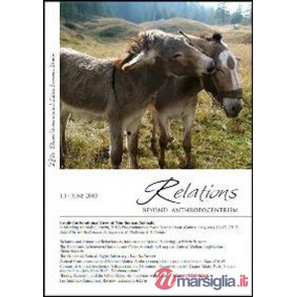 Relations. Beyond anthropocentrism (2013). Vol. 1: Inside the emotional lives of non-human animals