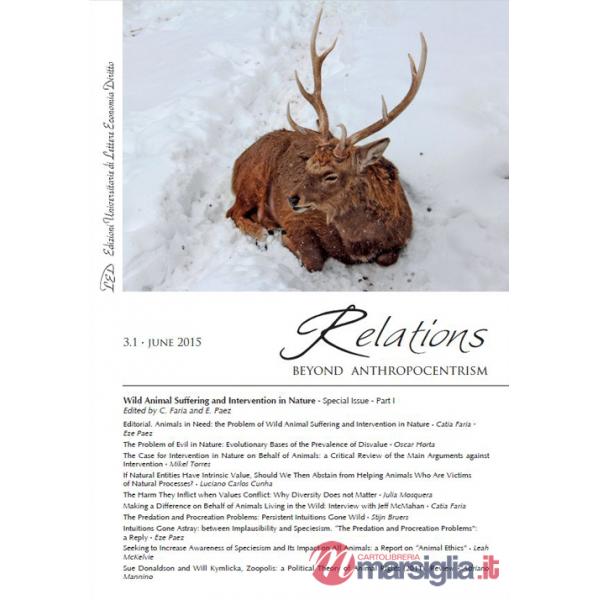 Relations. Beyond anthropocentrism (2015). Vol. 3: Wild animal suffering and intervention in nature