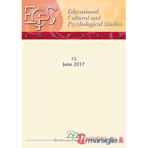Journal of educational, cultural and psychological studies (ECPS Journal). Ediz. italiana e inglese (2017). Vol. 15