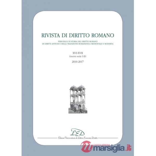 Rivista di diritto romano (2016-2017). Vol. 16-17