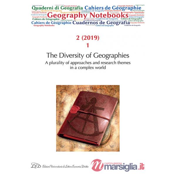 Geography notebooks. Ediz. italiana e inglese (2019). Vol. 2/1: The diversity of geographies. A plurality of approaches and rese