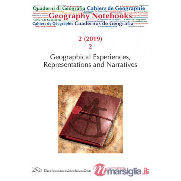 Geography notebooks (2019). Vol. 2/2: Geographical experiences, representations and narratives