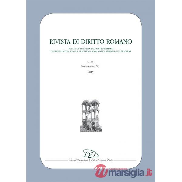 Rivista di diritto romano. Nuova serie (2019). Vol. 19