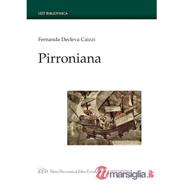 Pirroniana. Ediz. italiana e inglese