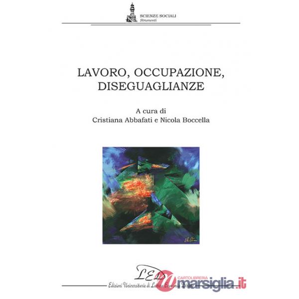 Lavoro, occupazione, diseguaglianze