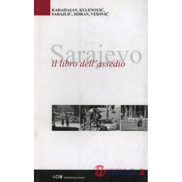 Sarajevo. Il libro dell'assedio