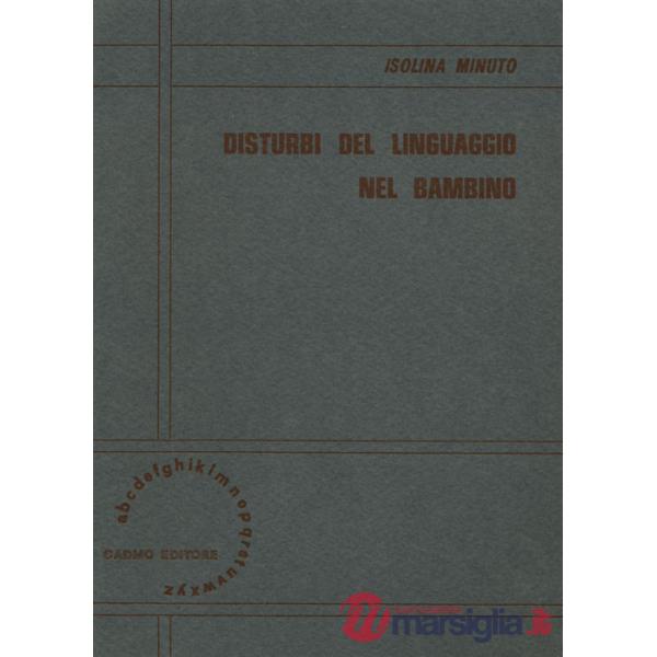 Disturbi del linguaggio nel bambino