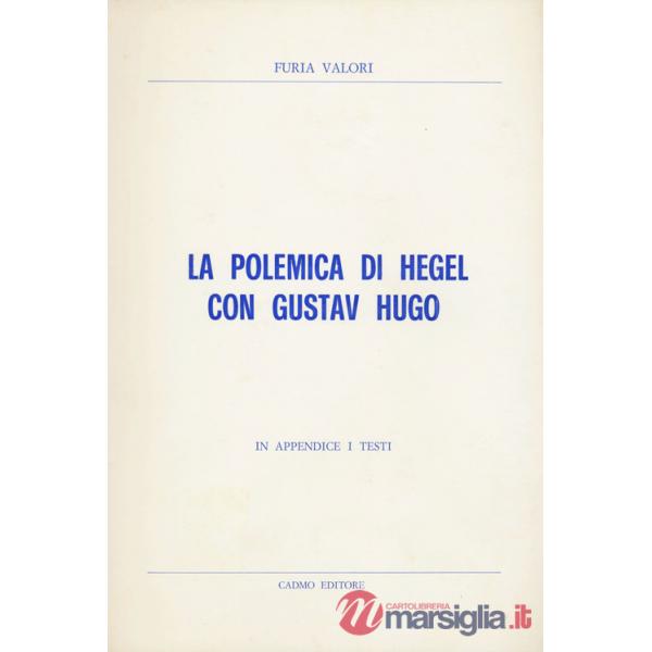 Polemica di Hegel con Gustav Hugo (La)