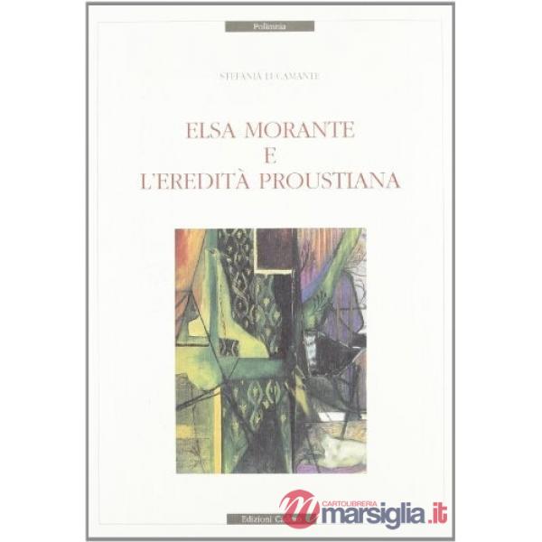 Elsa Morante e l'eredità proustiana
