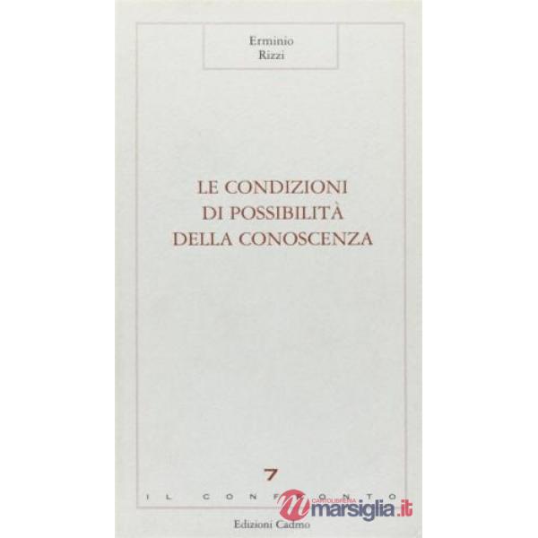 Condizioni di possibilità della conoscenza (Le)