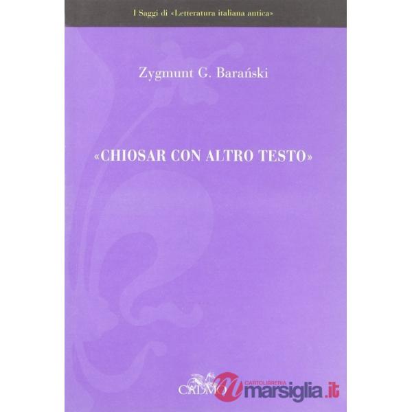 «Chiosare con altro testo»