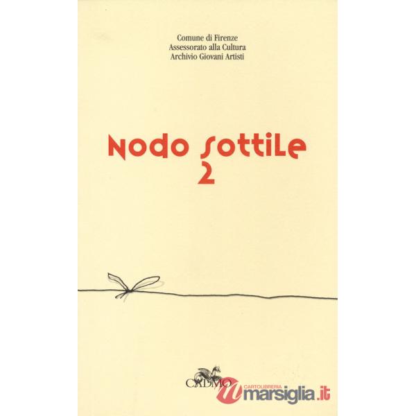 Nodo sottile. Vol. 2