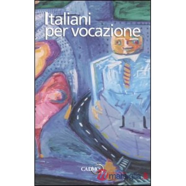 Italiani per vocazione