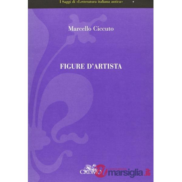 Figure d'artista. La nascita delle immagini alle origini della letteratura