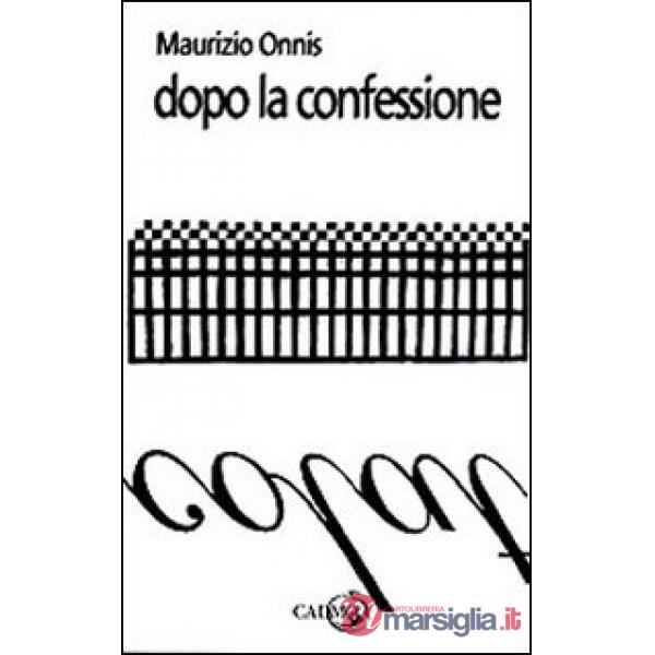 Dopo la confessione