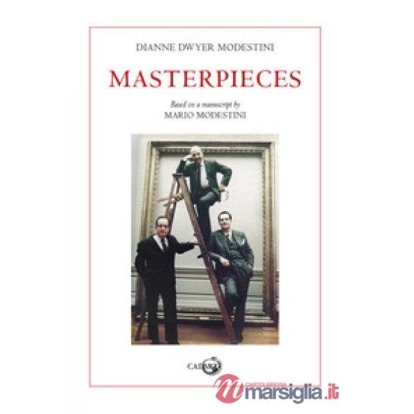 Masterpieces. Based on a manuscript by Mario Modestini