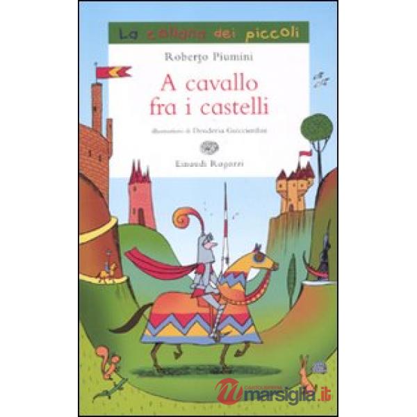 A cavallo fra i castelli