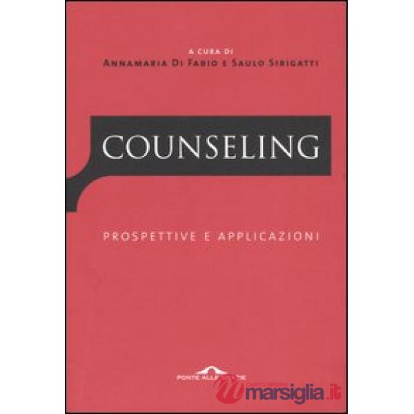 Counseling. Prospettive e applicazioni