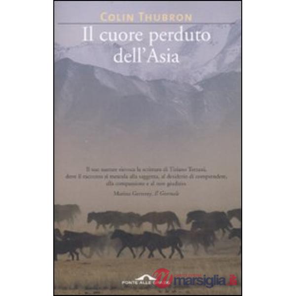 Cuore perduto dell'Asia (Il)