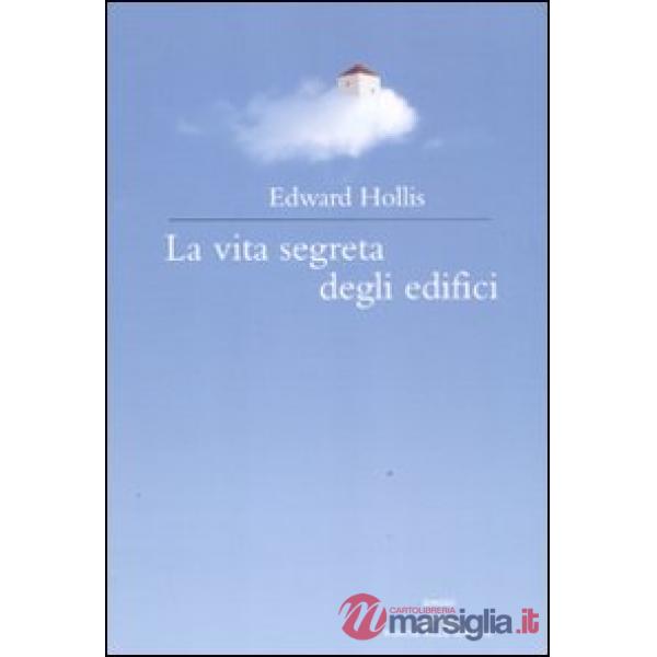 Vita segreta degli edifici (La)