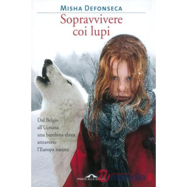 Sopravvivere con i lupi
