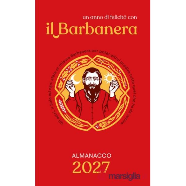 Barbanera. Almanacco 2027. Con poster illustrato raffigurante gli Spiriti dei mesi (il)