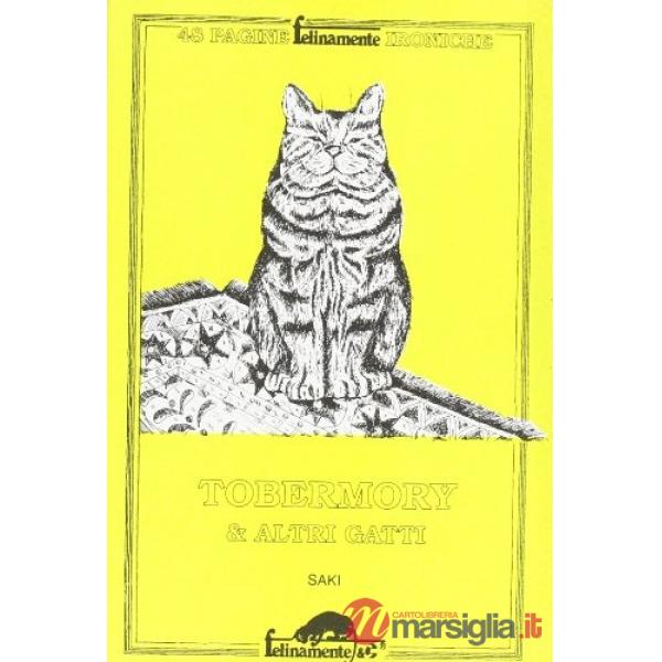 Tobermory & altri gatti. Testo originale a fronte