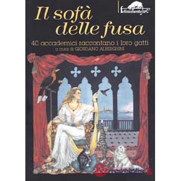 Sofà delle fusa. 40 accademici raccontano i loro gatti (Il)