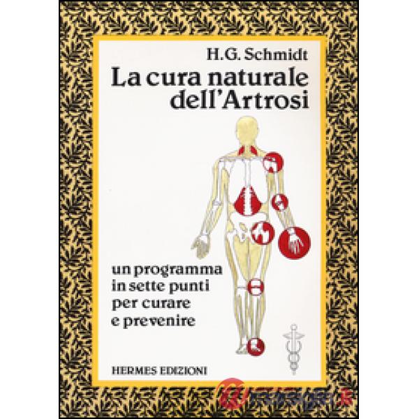 Cura naturale dell'artrosi. Un programma in sette punti per prevenire e curare le artrosi (La)