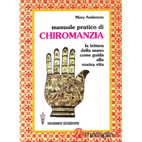 Manuale pratico della chiromanzia