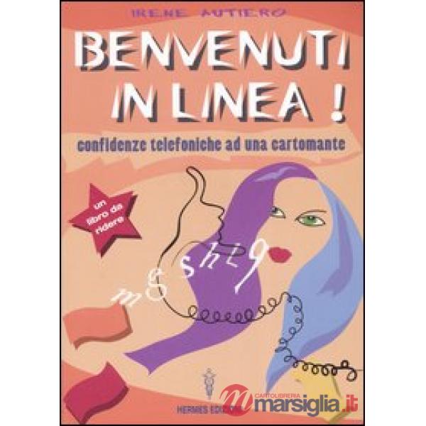 Benvenuti in linea! Confidenze telefoniche ad una cartomante