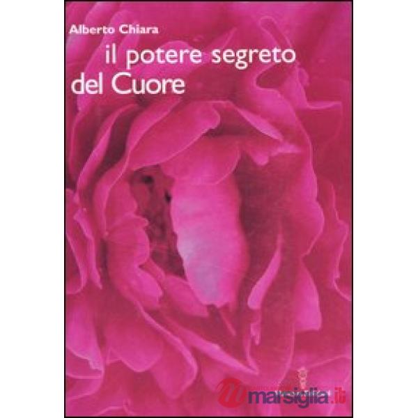 Potere segreto del cuore (Il)