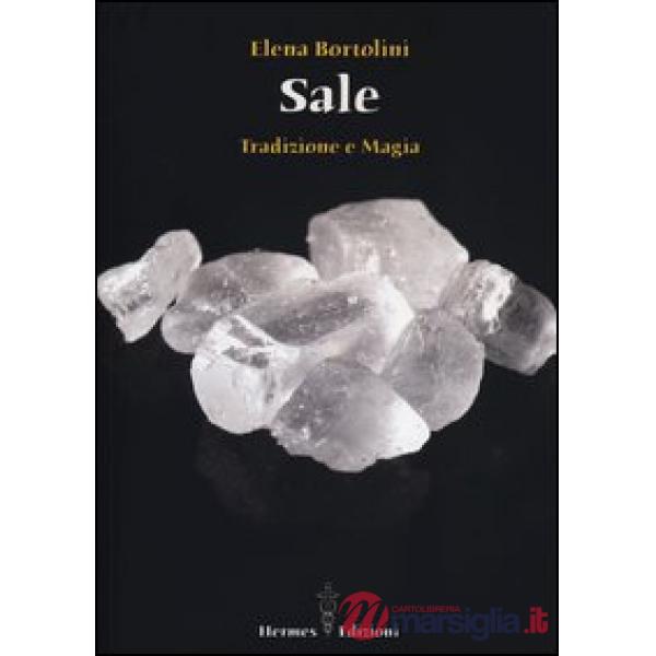 Sale. Tradizione e magia